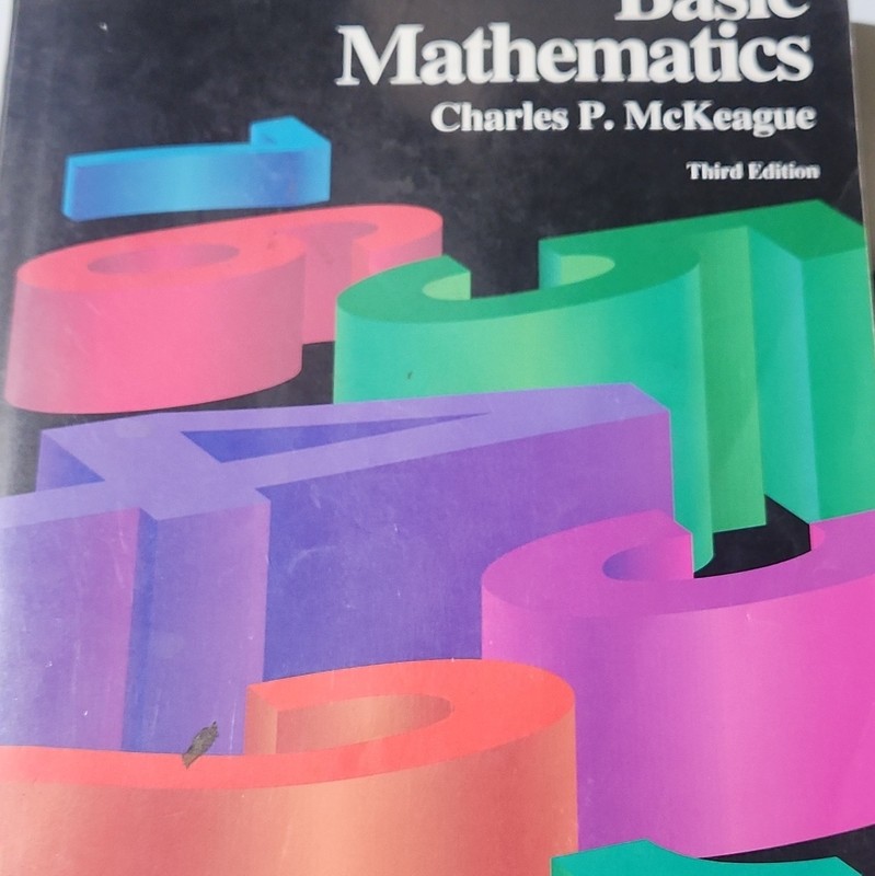 Basic Mathematics Textbook Third Edition Charles P. McKeague