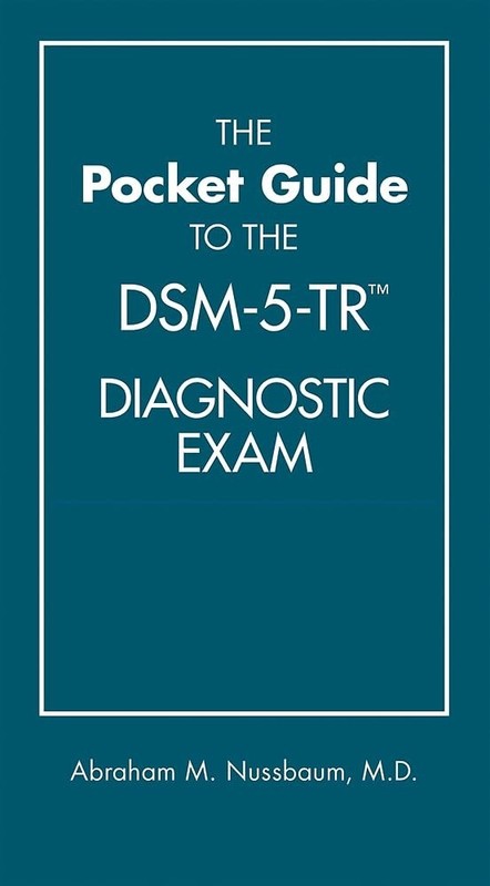DSM Pocket Guide to the DSM-5-TR (R) Diagnostic Exam by Abraham M. Nussbaum