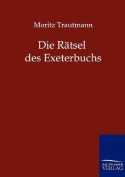 Die R?Tsel Des Exeterbuchs