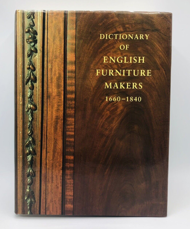 Dictionary of English Furniture Makers 1660-1840 Maney Hardcover History Book DJ