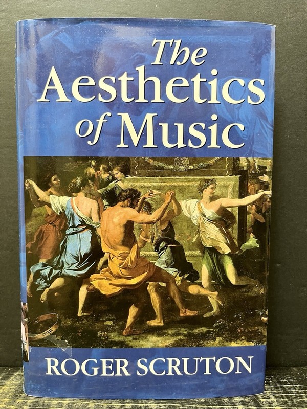 Aesthetics of Music by Roger Scruton (1997, Hardcover) Near Fine P1