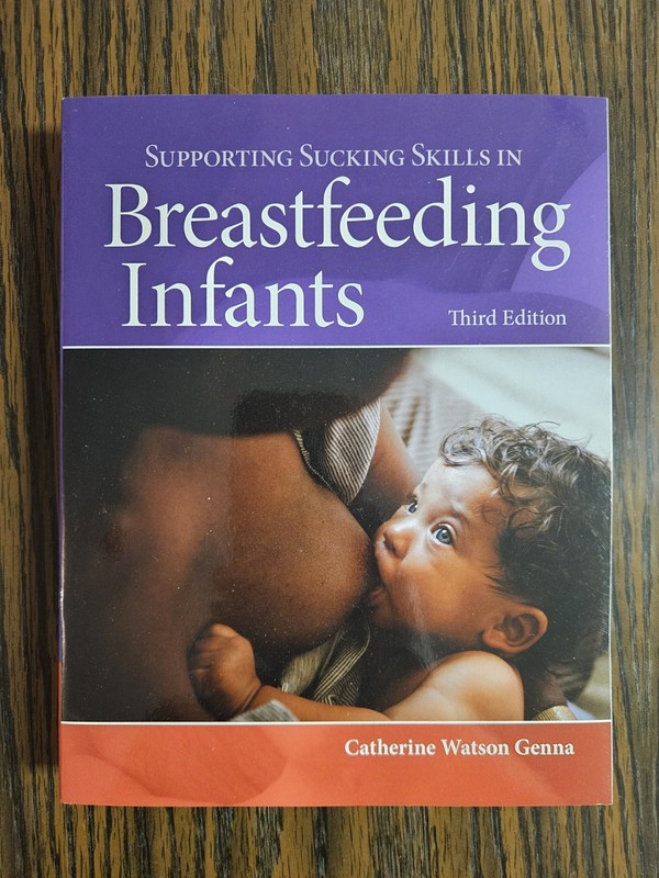 Supporting Sucking Skills in Breastfeeding Infants by Catherine Watson Genna