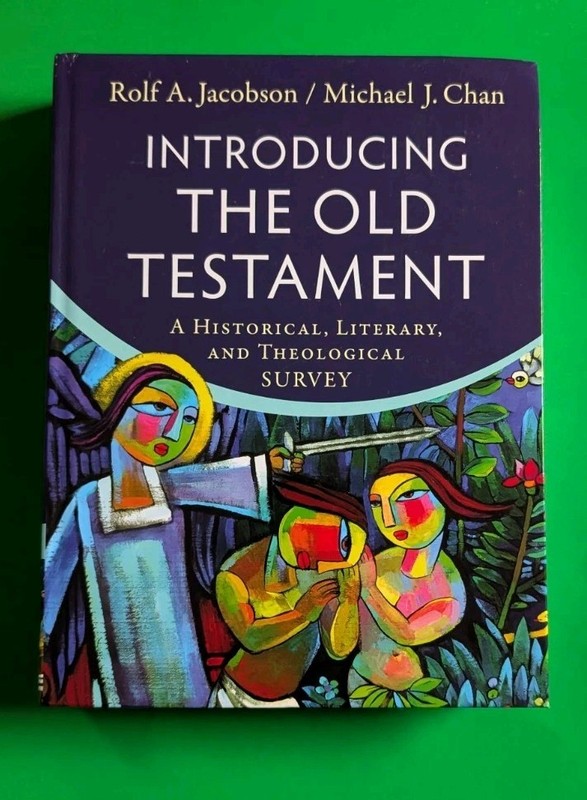 Introducing the Old Testament Jacobson Chan Historical Literary Theological Surv
