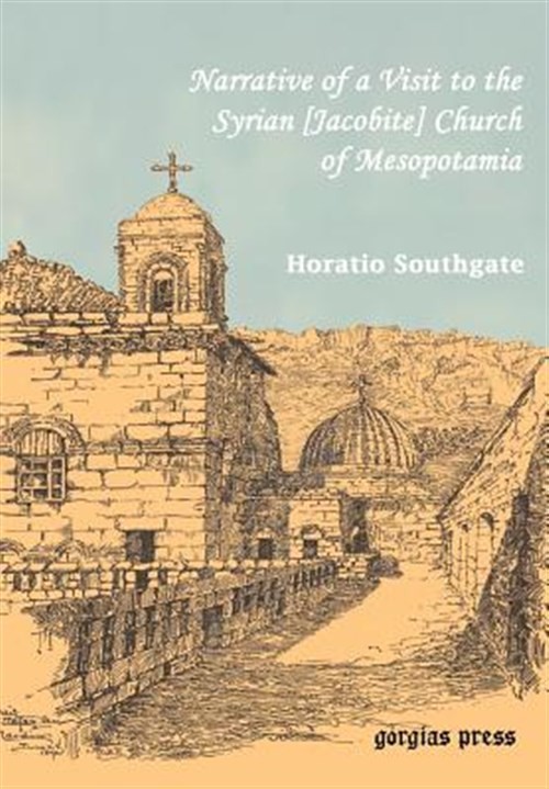 Narrative of a Visit to the Syrian Jacobite Church of Mesopotamia, Hardcover …