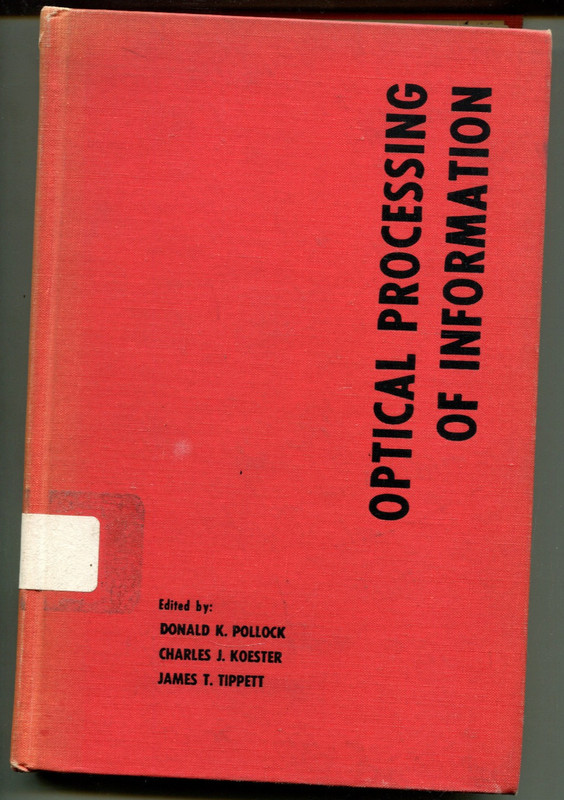 Optical Processing of Information