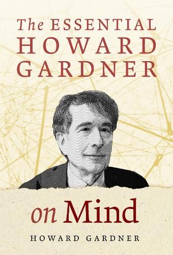 The Essential Howard Gardner on Mind - 9780807769362