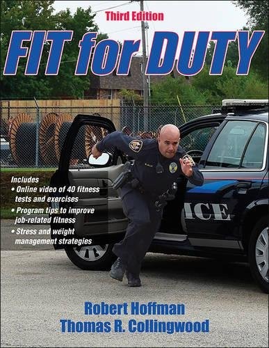 FIT FOR DUTY 3RD EDITION WITH ONLINE VIDEO By Robert Hoffman & Thomas