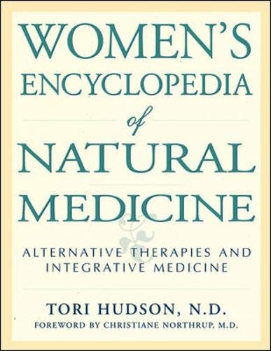 Women’s Encyclopedia of Natural Medicine, Hudson, Tori