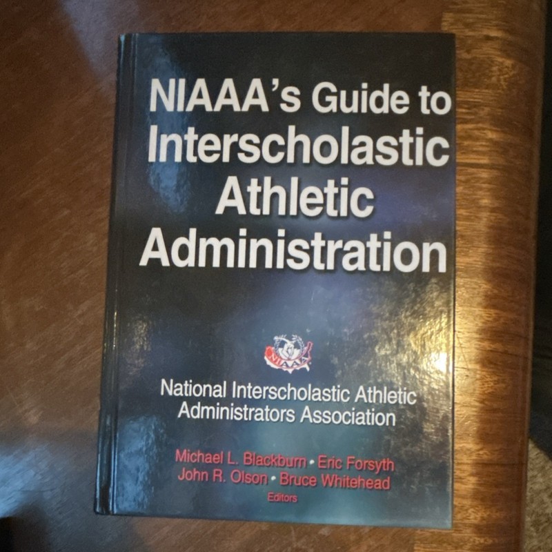 NIAAA’s Guide to Interscholastic Athletic Administration Hardcover Blackburn Hu…