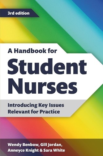 A Handbook for Student Nurses, third editi… by Sara White Paperback / softback