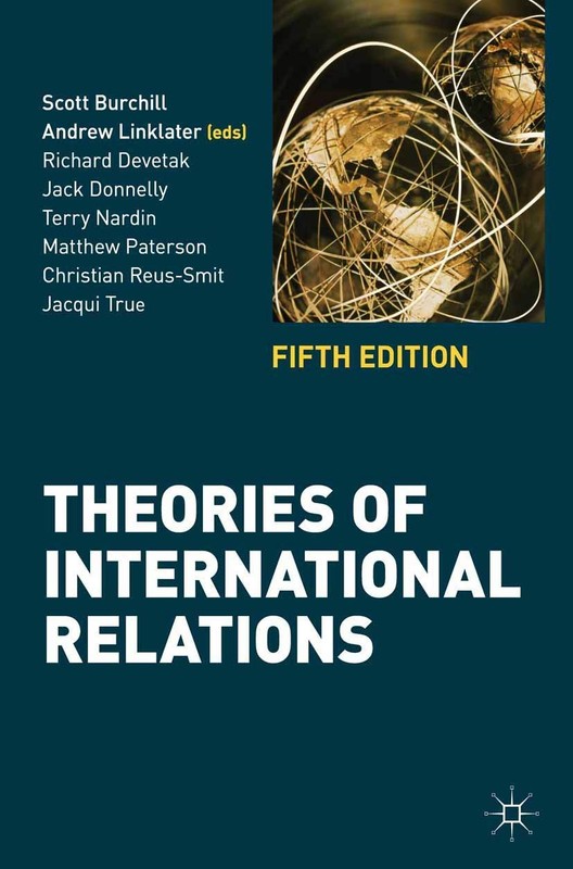 Theories of International Relations – paperback Burchill, Scott|Linklater, A…
