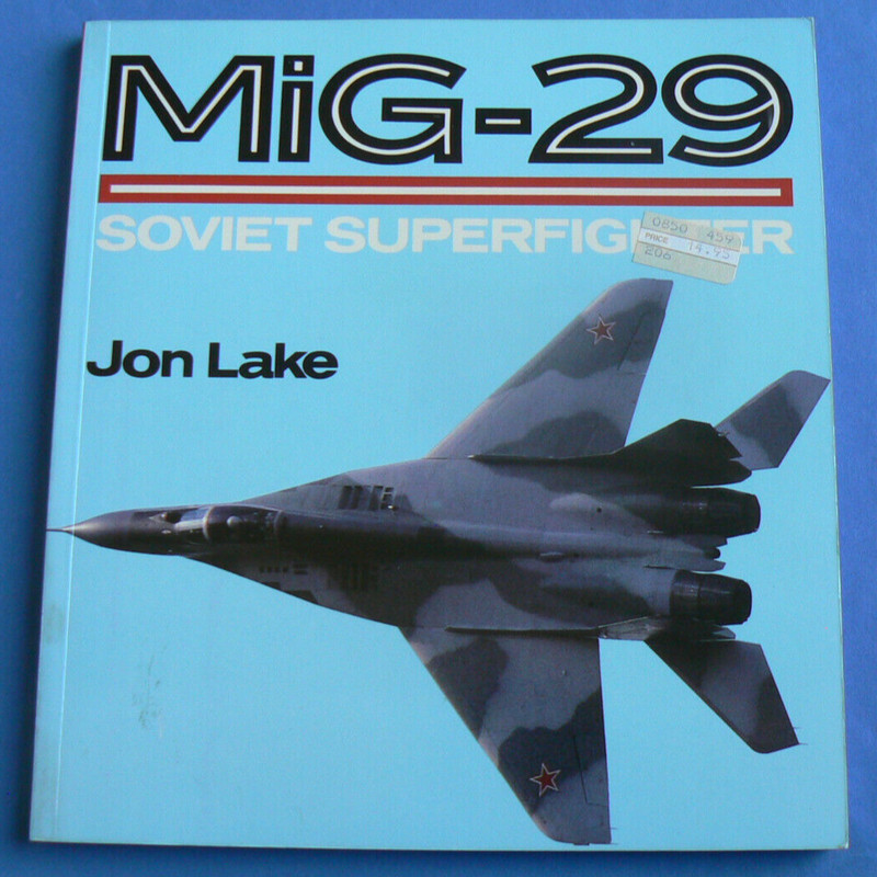 Osprey Colour Series MiG-29 Soviet Superfighter,Jon Lake,Aviation 1989 1st ed