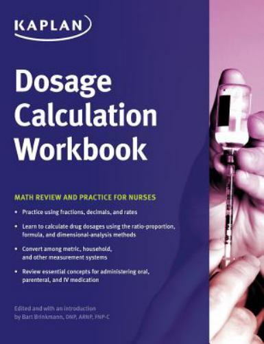 Dosage Calculation Workbook, Paperback by Kaplan, Nursing, Like New Used, Fre…