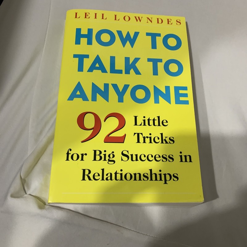 How to Talk to Anyone by Leil Lowndes