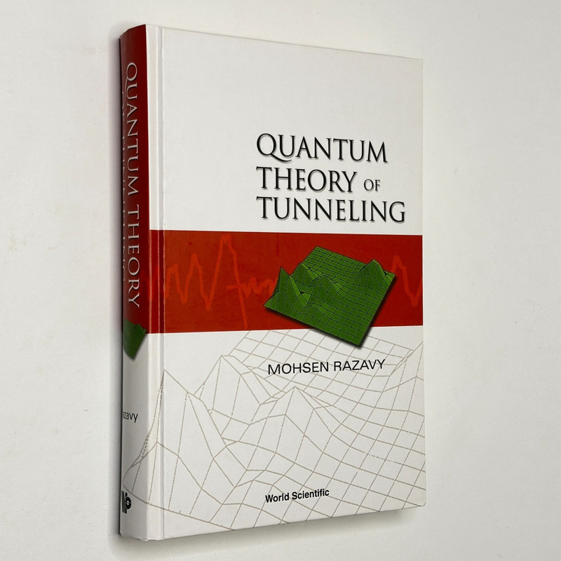 Theoretical Physics «Quantum Theory of Tunneling» M. Razavy (2003, Hardcover)