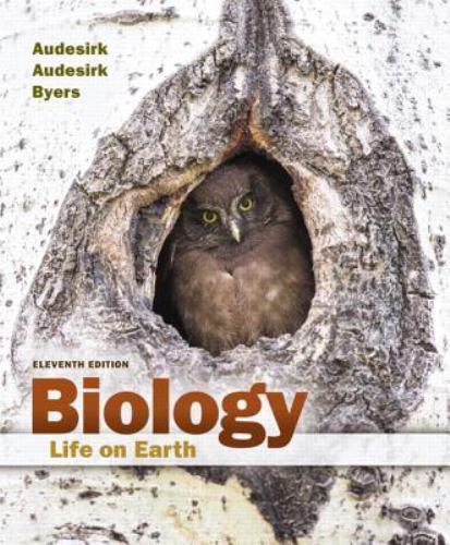 Biology: Life on Earth by Audesirk, Gerald; Audesirk, Teresa; Byers, Bruce E.