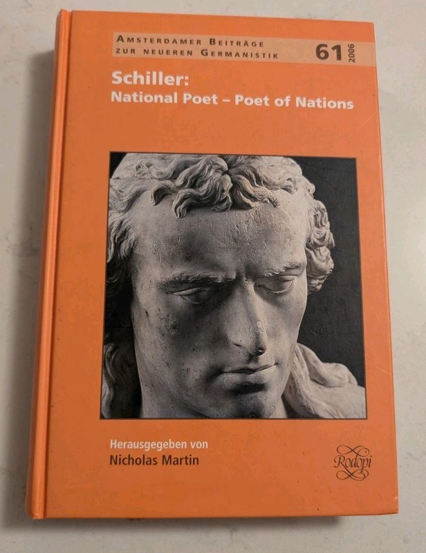 Schiller: National Poet–Poet of Nations: A Birmingham Symposium (Amsterdamer…