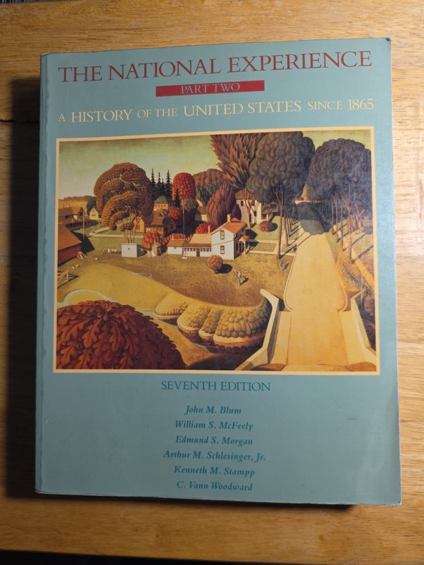 National Experience : A History of the United States since 1865 by Edmund S….