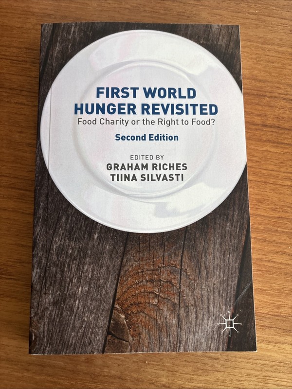 Riches – First World Hunger Revisited – New paperback or softback – 05 – X555z