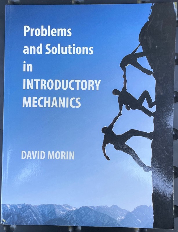 EUC Problems and Solutions in Introductory Mechanics DAVID MORIN Mint Inside