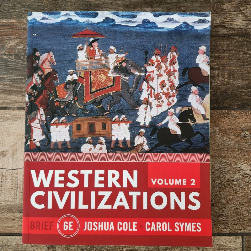 Western Civilizations: Their History and Their Culture 6E Joshua Cole Paperback