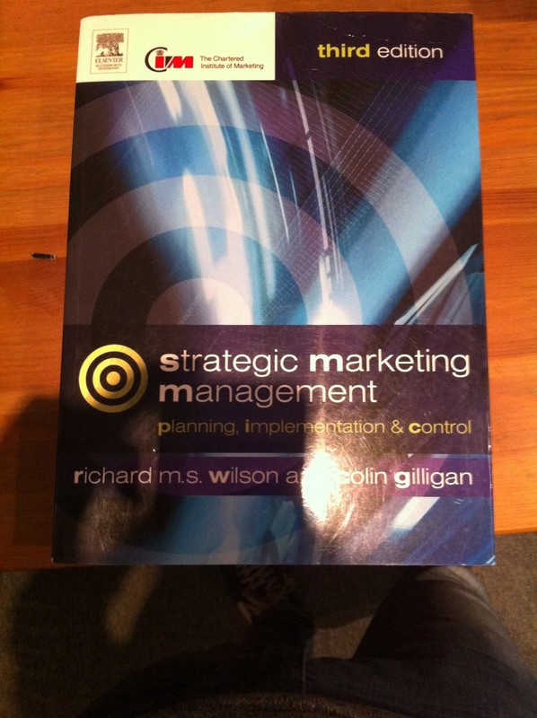 Strategic Marketing Management: Planning, implementation and control