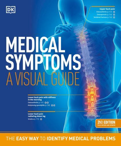 Medical Symptoms: A Visual Guide, 2nd Edition: Th- flexibound, 9780744051650, DK