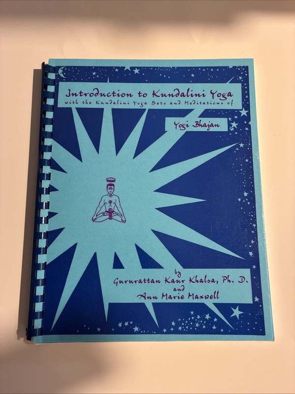 Introduction to Kundalini Yoga : With the Kundalini Yoga Sets and Meditations of