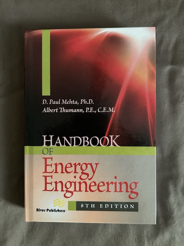 Handbook of Energy Engineering 8th Edition Mehta Thumann River Publishers