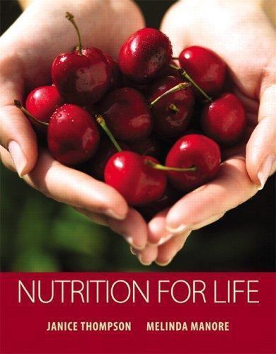 Mynutritionlab Ser.: Nutrition for Life by Janice Thompson and Melinda Manore…