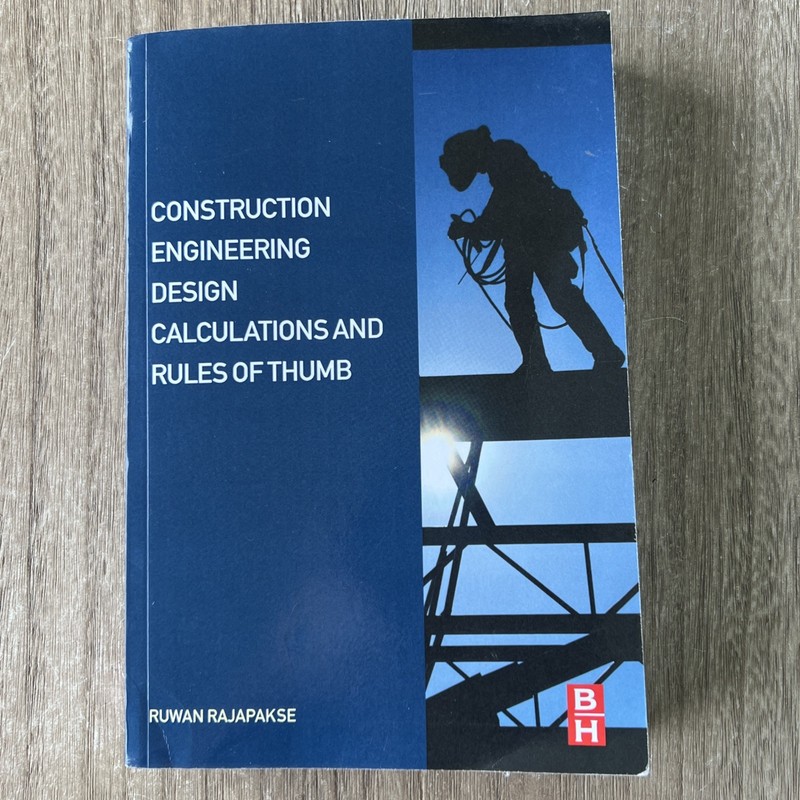 Construction Engineering Design Calculations and Rules of Thumb by Rajapakse