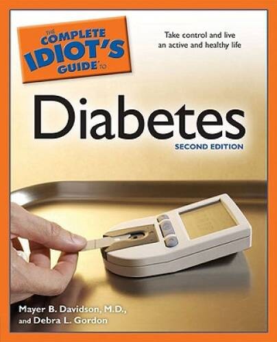 The Complete Idiot’s Guide to Diabetes, 2nd Edition (Complete Idiot’s Gui – GOOD