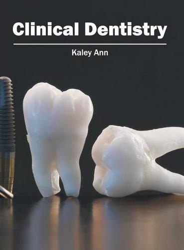 Clinical Dentistry (Hardback)