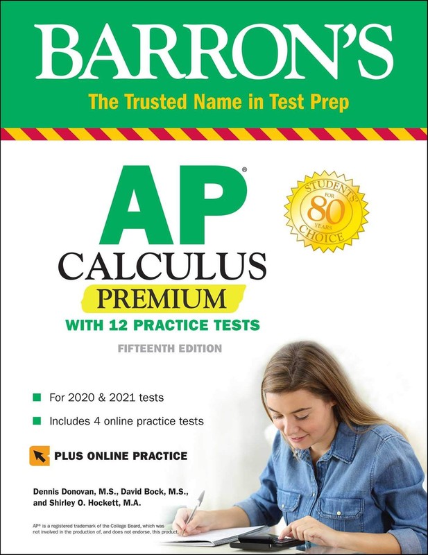 AP Calculus Premium: With 12 Practice Tests (Barron’s Test Prep)