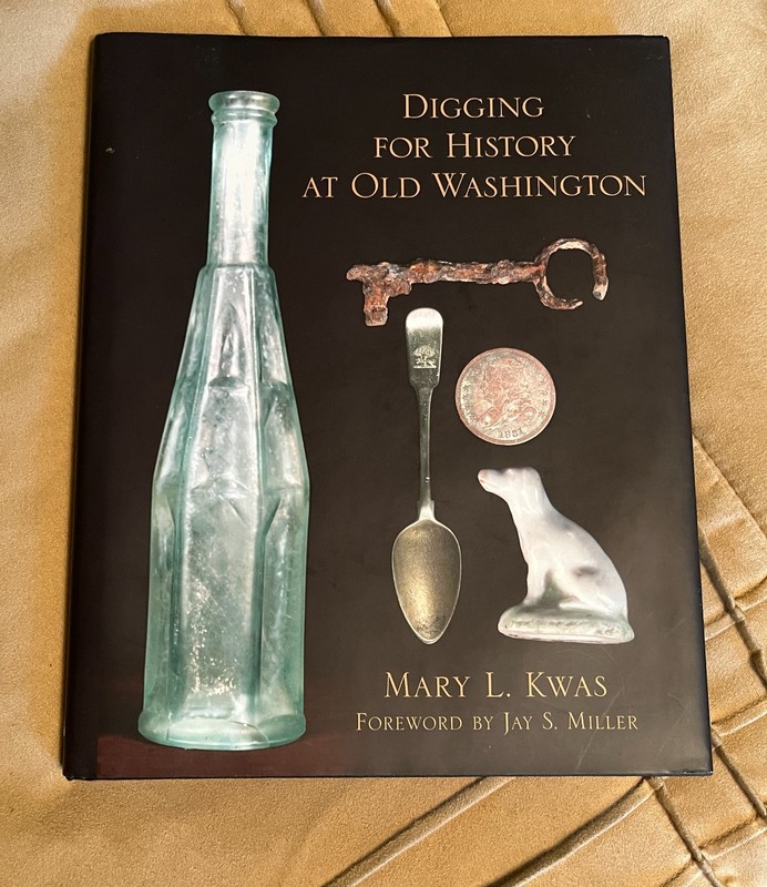 Digging for History at Old Washington HB Book Hempstead Co Arkansas Mary L Kwas