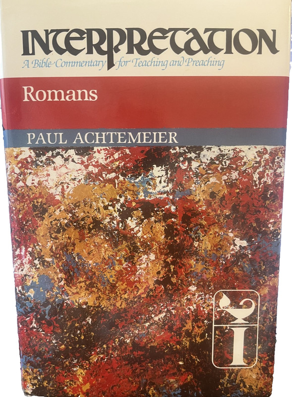 Romans Interpretation: A Bible Commentary for Teaching &…, Paul Achtemeier