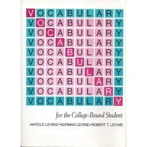 Vocabulary for the College Bound Student