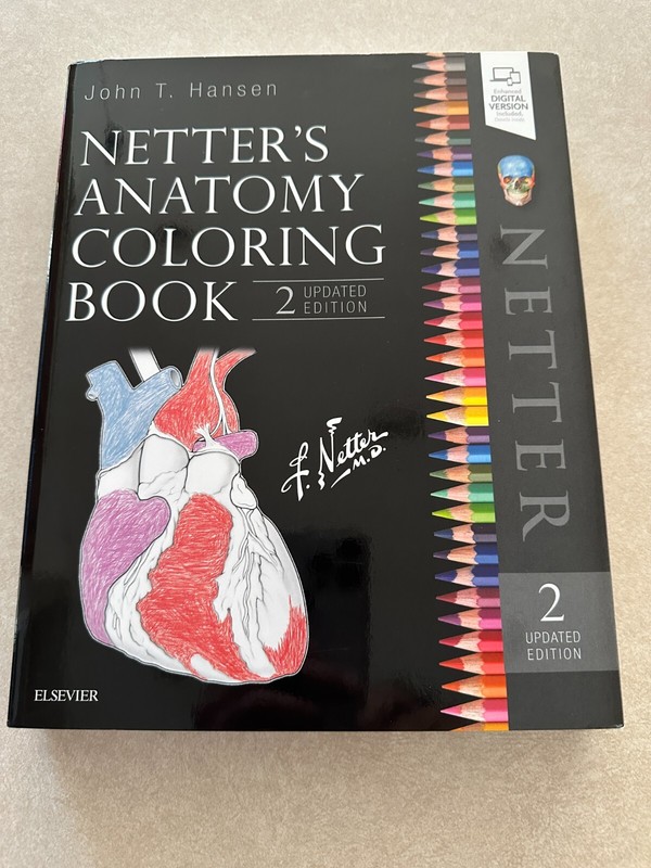 Netter’s Anatomy Coloring Book Updated Edition 2 by John T. Hansen (NEVER READ)