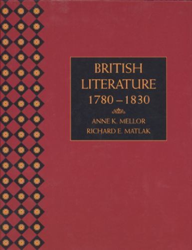 British Literature, 1780-1830 by Mellor, Anne; Matlak, Richard