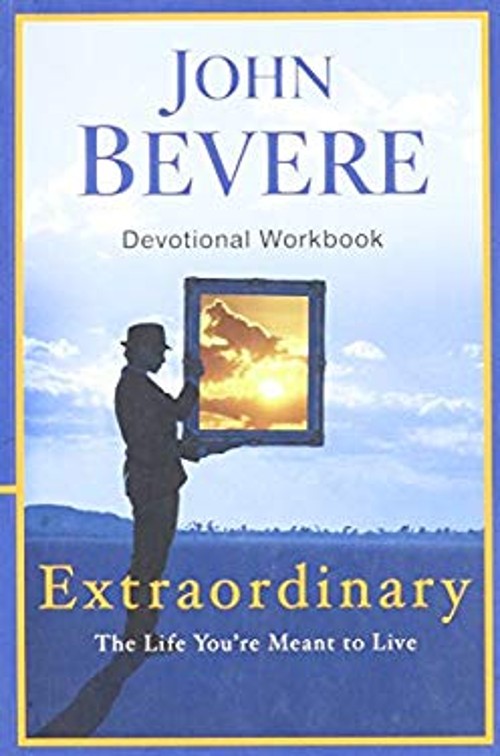 Extraordinary Workbook Paperback John Bevere