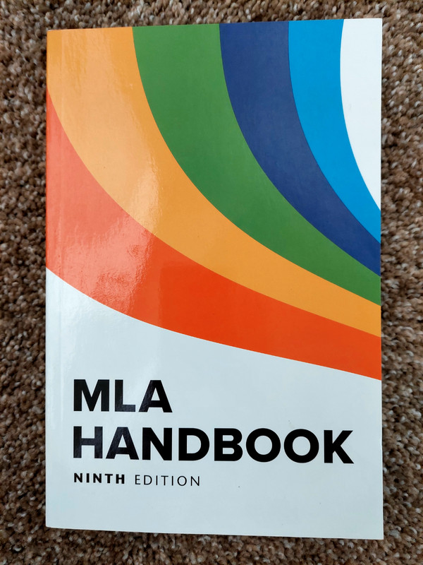 MLA Handbook 9th Edition by The Modern Language Association of America