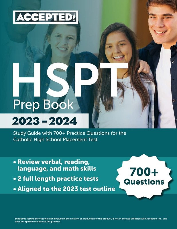 HSPT Prep Book 2023-2024: Study Guide with 700+ Practice Questions for the C…