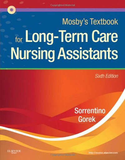 Mosby’s Textbook for Long-Term Care Nursing Assistants by Kostelnick
