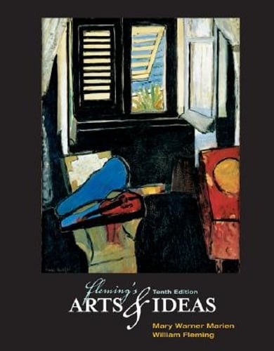 Fleming’s Arts and Ideas (with CD-ROM and Infotrac) by Mary Warner Marien: Used
