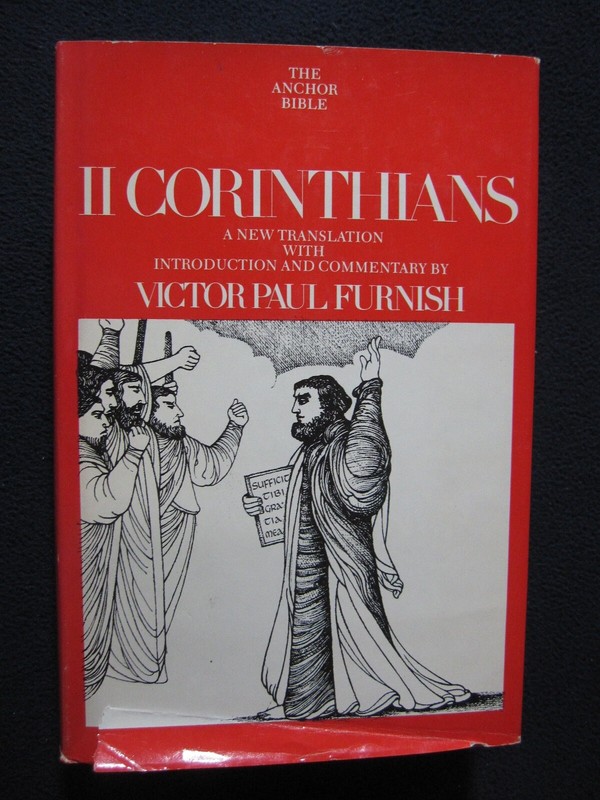 II Corinthians (The Anchor Bible, Vol. 32A) Furnish, Victor Paul