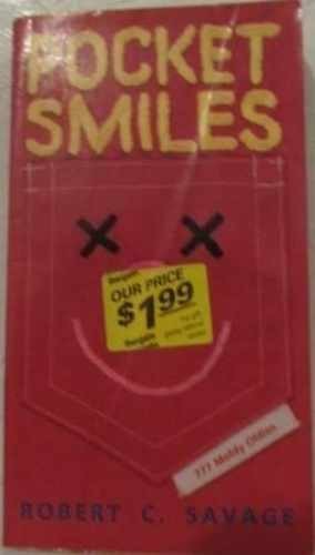 Pocket Smiles: 777 Moldy Olds – Paperback, by Savage Robert – Very Good