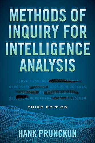 METHODS OF INQUIRY FOR INTELLIGENCE ANALYSIS (SECURITY AND By Hank Prunckun *VG*