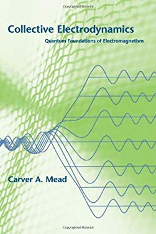Collective Electrodynamics : Quantum Foundations of Electromagnet