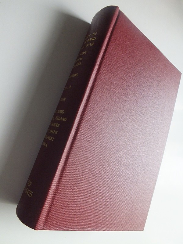 The Army Medical Services, Campaigns, Vol. II: Hong Kong, Malaya, Iceland etc