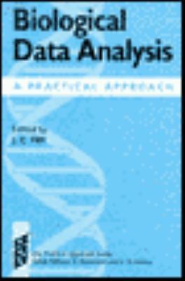 Biological Data Analysis: A Practical Approach